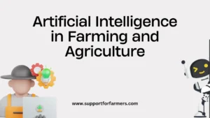 Artificial intelligence in agriculture and farming